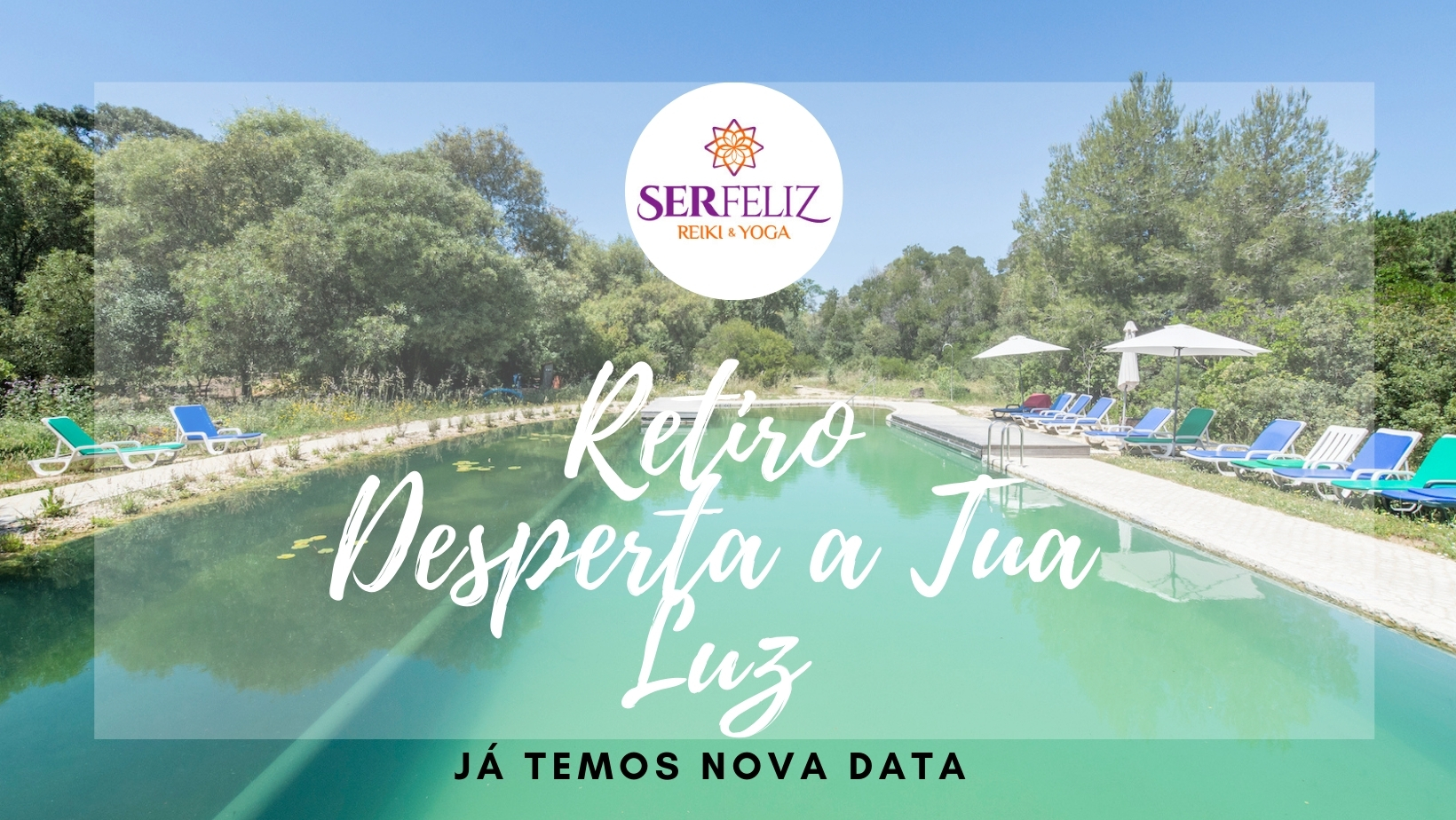 Retiro Desperta a Tua Luz (Nova Data)
